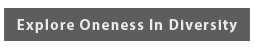 Explore Oneness In Diversity
